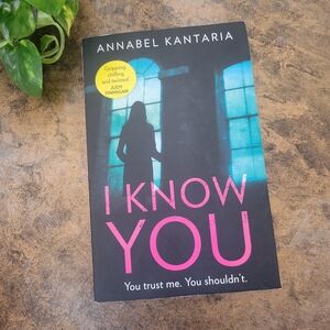 I Know You Book Paperback Thriller Novel by Annabel Kantaria - GUC